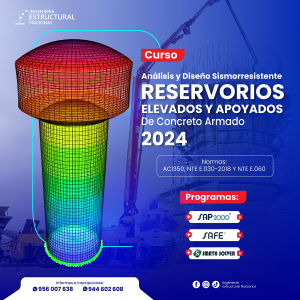 Análisis y Diseño Sismorresistente de Reservorios Elevados y Apoyados de Concreto Armado - Virtual